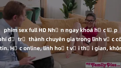 phim sex full HD Nhận ngay khoá học lập trình Java miễn phí để trở thành chuyên gia trong lĩnh vực công nghệ thông tin. Học online, linh hoạt với thời gian, không giới hạn địa điểm. Đăng ký ngay!