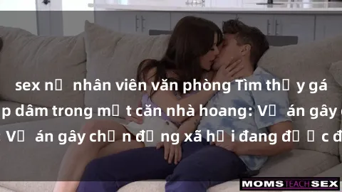 sex nữ nhân viên văn phòng Tìm thấy gái bị trói và bị hiếp dâm trong một căn nhà hoang: Vụ án gây chấn động xã hội đang được điều tra vào.
