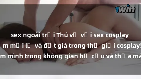 sex ngoài trời Thú vị với sex cosplay anime: Trải nghiệm mới lạ và đắt giá trong thế giới cosplay! Đắm mình trong không gian hư cấu và thỏa mãn niềm đam mê của bạn!